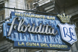 CUBA, Havana Province, Havana, "Sign outside the Floridita bar and restaurant, home of the