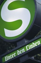 GERMANY, Berlin, S Bahn or Railway station sign on Unter den Linden