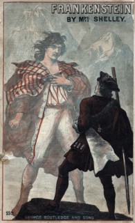 Mary Shelley "Frankenstein or the Modern Prometheus" first published 1818