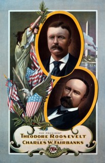 For President Theodore Roosevelt 1904.