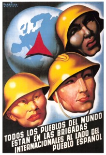 All the peoples of the world are in the International Brigades side by side with the Spanish People.