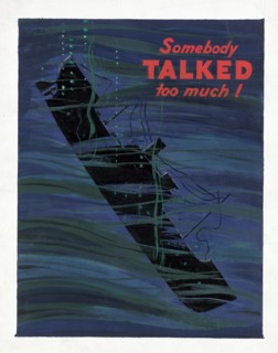 World War Two: American propaganda poster 'Someone talked too much!' 1943