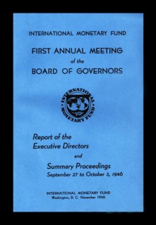 International monetary fund's first annual meeting of the board of governors