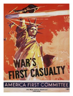 Second world war propaganda poster by the America First Committee titled 'War's First Casualty'