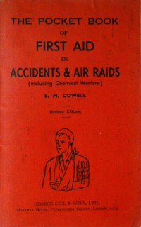 Pocket book of First Aid in Accidents & Air Raids
