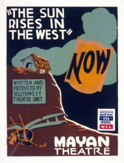 The sun rises in the west' written and produced by Southwest Theatre Unit
