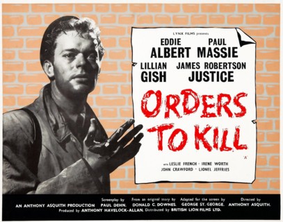 Orders to Kill' a 1958 British wartime drama film starring Paul Massie, Eddie Albert and Lillian Gish.