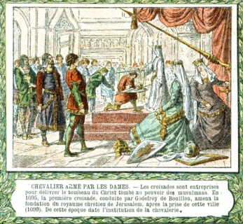 Imagerie populaire, 11ème siècle, Chevalier armé par les dames