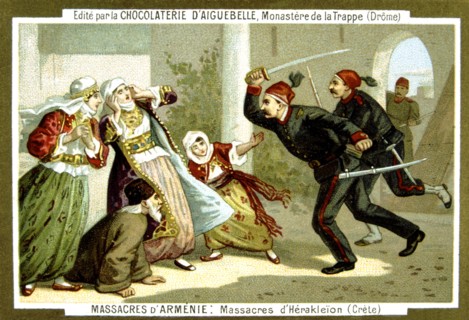 Publicité pour le chocolat d'Aiguebelle, Massacre d'Arménie par les Turcs en 1894-1896, massacre d'Hérakleïon (Crète)