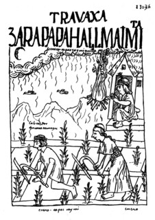 Guaman Poma de Ayala : "Nueva Cororica y buen gobierne". Codex péruvien. La culture du maïs au Pérou par les Incas