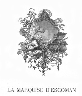 Les Drames Galants: La Marquise d'Escoman