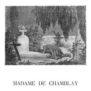 Dumas, 'Madame de Chamblay'