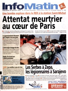 An edition of the newspaper "InfoMatin". Paris. After the attack in the R.E.R. at the Saint-Michel station