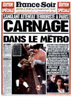 An edition of the newspaper "France-Soir". Paris. After the attack in the R.E.R. at the Saint-Michel station