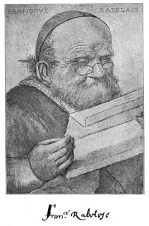 Francois Rabelais was a French Renaissance writer