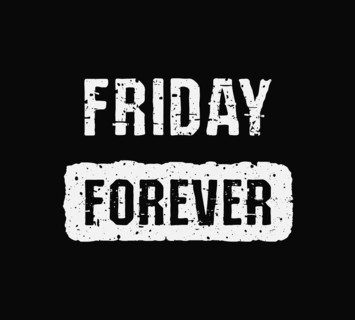 Friday forever trendy text art design for printing. Positive and original typography illustration isolated on black background. Hipster style grunge effects