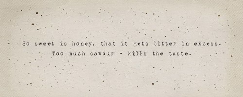 So sweet is honey