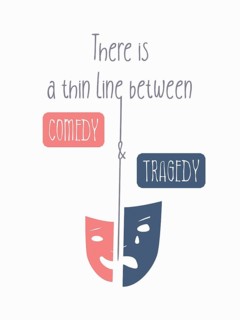 'There is a thin line that separates laughter and pain
