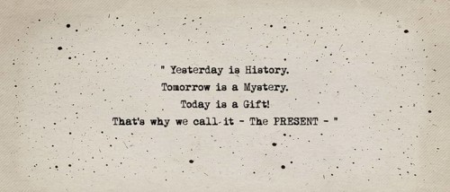 Yesterday is history