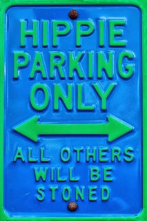 Hippie Parking Only sign