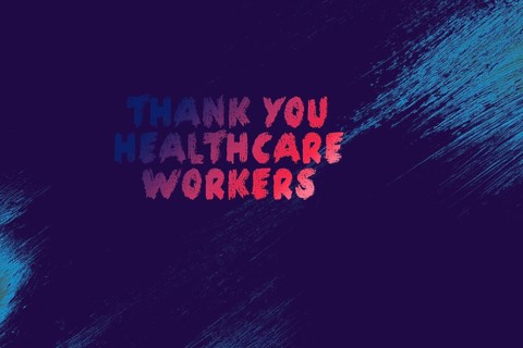 Thanks to doctors and medical workers during the coronavirus pandemic