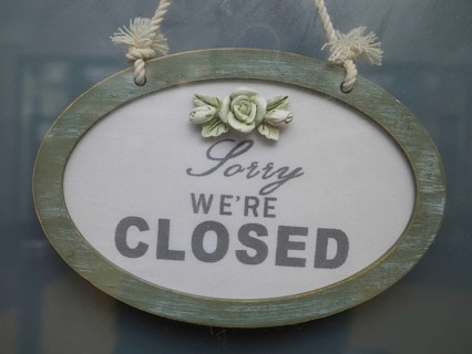 Sign with the inscription Sorry We're Closed, Haarlem, Netherlands