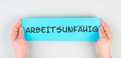 The german word for incapacity for work is standing on the paper, health insurance and payment