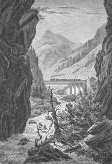 Göschenen on the Gotthard railway, Bridge over the Ticino near Stalvedro, 1895, Switzerland,