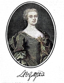 Luise Adelgunde Victorie Gottsched, née Kulmus, 11 April 1713, 26 June 1762, was a German writer in