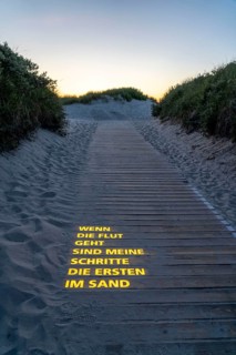 North Sea island Langeoog, beach access with luminous poem, light installation, When the tide goes