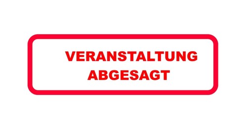 Red sign with the note (event) cancelled