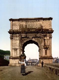 Triumphal Arch of Titus, Rome, Italy, Historic, digitally restored reproduction from a 19th century