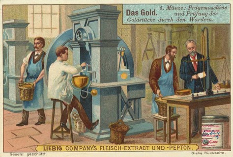 Picture series The gold, minting machine and testing of the gold pieces by the warden, Liebig