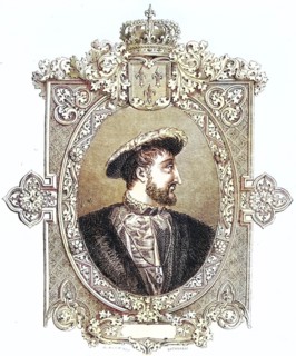 Francis I (born 12 September 1494 at Cognac Castle, died 31 March 1547 at Rambouillet Castle), also