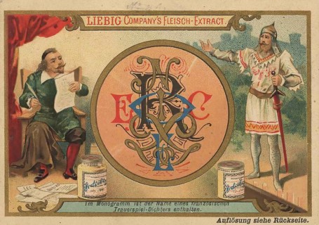 Picture series Riddles, The monogram contains the name of a French tragedy poet (Corneille), Liebig