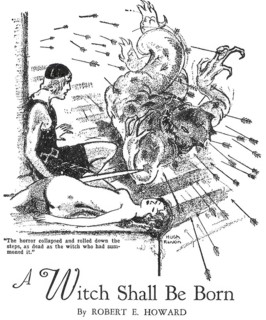 Cover of A Witch Shall Be Born, one of Robert E. Howard's original sword and sorcery novellas about