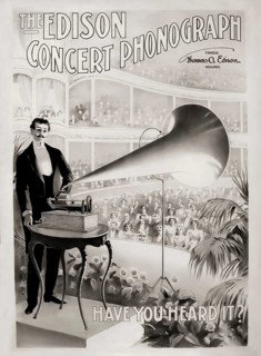 Historical advertisement for Thomas Edison's concert phonograph, Have you heard it, 19th Century,