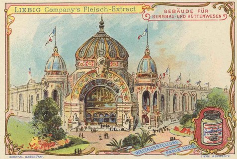 Picture series World Fair 1900, Paris, France, Building for Mining and Metallurgy, Liebig picture,