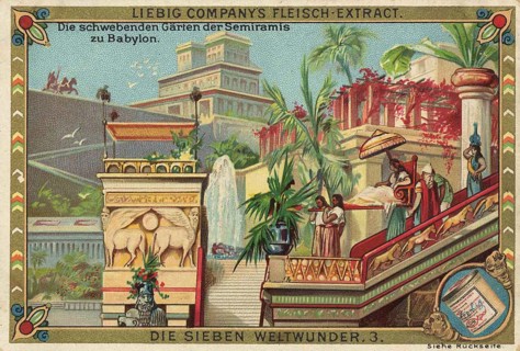Picture series The Seven Wonders of the World, the Hanging Gardens of Babylon, Liebig picture,