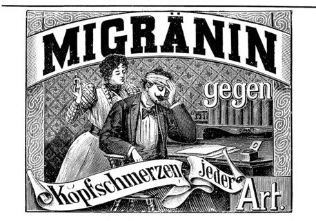 Advertisement for Migranin for headaches and migraines by Farbwerke Höchst, 1890, Germany,