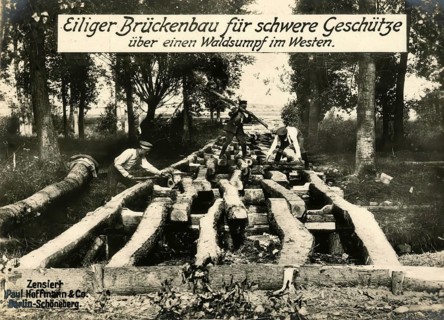Hasty bridge construction for heavy guns over a forest swamp in the west, 1914 - 1918, World War I,