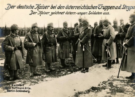The German Emperor with the Austrian troops at the Strupa. The emperor honours Austro-Hungarian