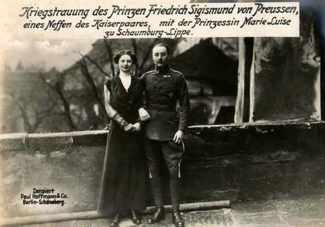 War wedding of Prince Friedrich Sigismund of Prussia, a nephew of the imperial couple, with