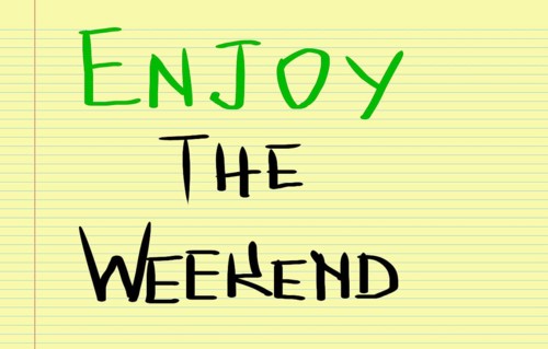 Enjoy The Weekend Concept