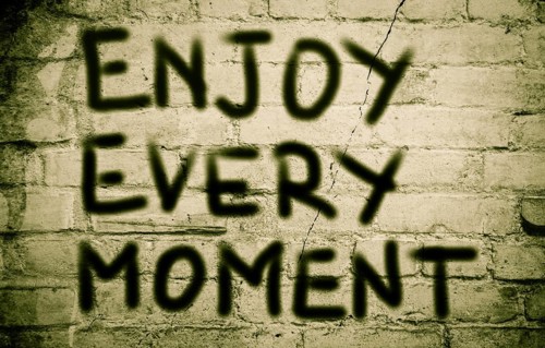 Enjoy Every Moment Concept