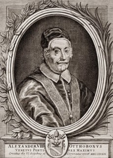Pope Alexander VIII, 1610 –1691, was Pope from 1689 to his death in 1691