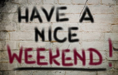 Have A Nice Weekend Concept