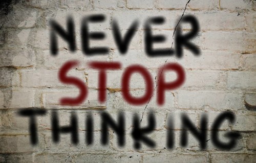 Never Stop Thinking Concept