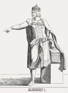 Albert I of Habsburg, King of the Romans from 1292 to 1308