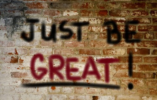Just Be Great Concept